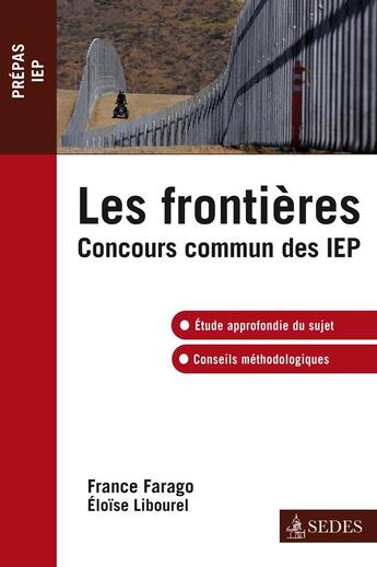 Couverture du livre « Les frontières ; concours commun IEP » de France Farago et Eloise Libourel aux éditions Cdu Sedes