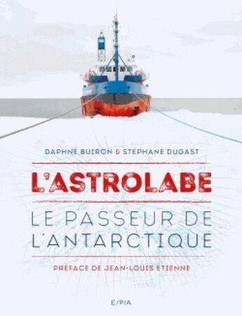 Couverture du livre « L'astrolabe » de Stephane Dugast et Daphne Buiron aux éditions Epa