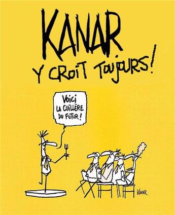 Couverture du livre « Kanar y croit toujours ! » de Bernard Querton aux éditions Exhibitions International
