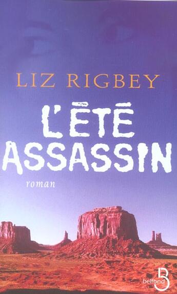 Couverture du livre « L'Ete Assassin » de Liz Rigbey aux éditions Belfond