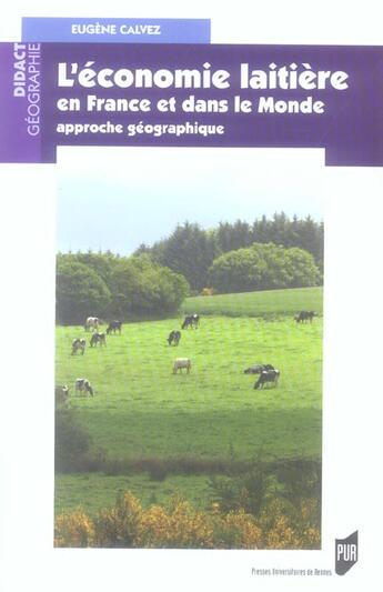 Couverture du livre « Economie laitiere en france et dans le monde » de Eugene Calvez aux éditions Pu De Rennes