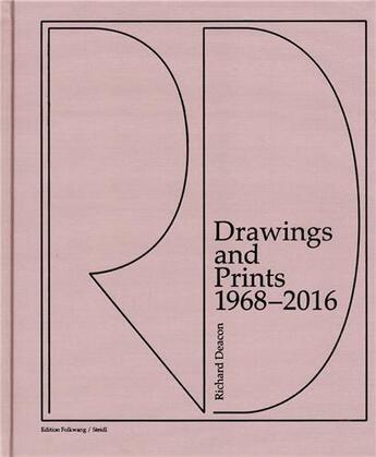 Couverture du livre « Richard deacon drawings and prints 1968-2016 /anglais/allemand » de Richard Deacon aux éditions Steidl