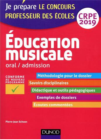 Couverture du livre « Education musicale - oral / admission - crpe 2019 » de Pierre-Jean Schoen aux éditions Dunod