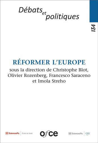 Couverture du livre « Revue de l'ofce - n 134 - reformer l'europe » de Christophe Blot aux éditions Ofce