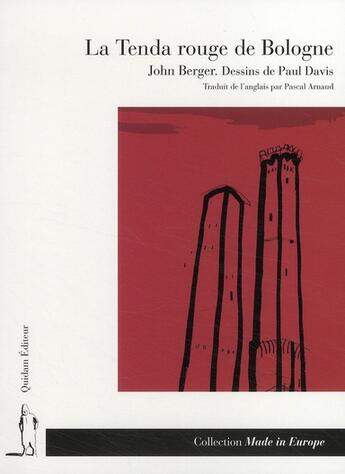 Couverture du livre « La tenda rouge de Bologne » de Berger/Davis aux éditions Quidam