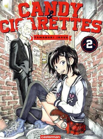 Couverture du livre « Candy & cigarettes Tome 2 » de Tomonori Inoue aux éditions Casterman