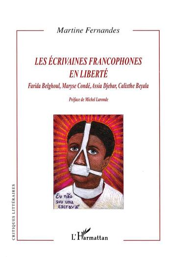 Couverture du livre « Les ecrivaines francophones en liberte » de Fernandes Martine aux éditions L'harmattan