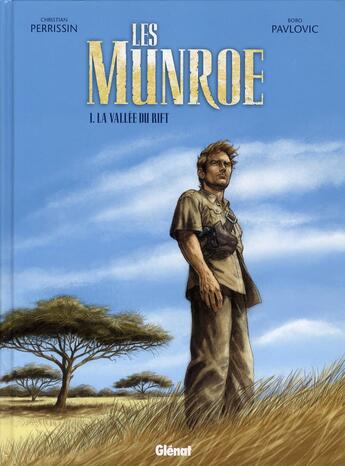 Couverture du livre « Les Munroe Tome 1 ; la vallée du rift » de Boro Pavlovic et Christian Perrissin aux éditions Glenat