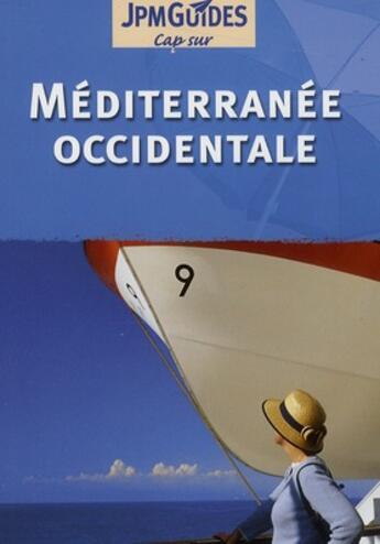 Couverture du livre « CAP SUR ; méditerranée occidentale » de Jack Altman aux éditions Jpm