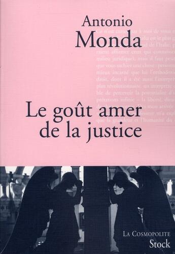 Couverture du livre « Le goût amer de la justice » de Monda-A aux éditions Stock