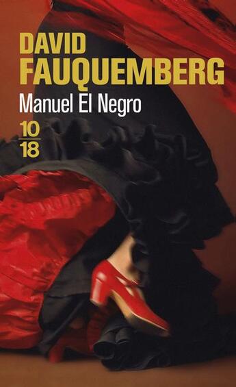 Couverture du livre « Manuel el negro » de David Fauquemberg aux éditions 10/18