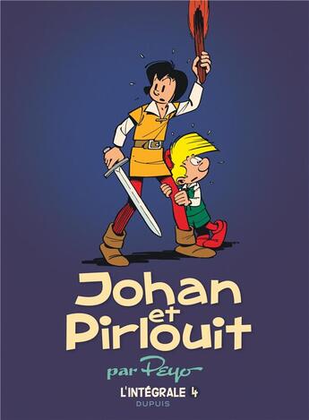 Couverture du livre « Johan et Pirlouit : Intégrale vol.4 : Tomes 10 à 13 » de Peyo aux éditions Dupuis