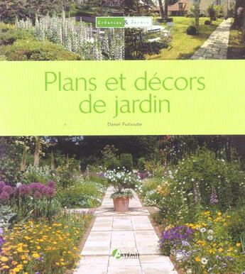 Couverture du livre « Plans Et Decors De Jardins » de Daniel Puiboube aux éditions Artemis