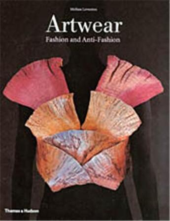 Couverture du livre « Artwear - fashion and antifashion » de Leventon Melissa aux éditions Thames & Hudson