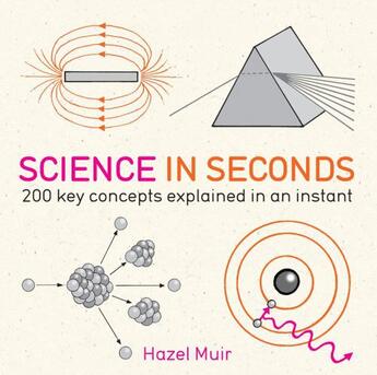 Couverture du livre « Science in Seconds » de Hazel Muir aux éditions Quercus Publishing Digital