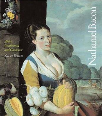 Couverture du livre « Nathaniel bacon artist gentleman gardener » de Karen Hearn aux éditions Tate Gallery