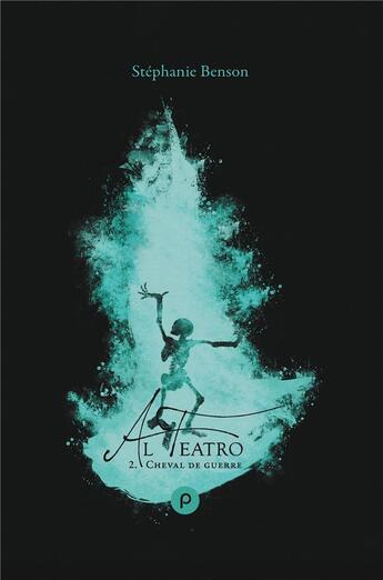 Couverture du livre « Al teatro t. 2 : cheval de guerre » de Stephanie Benson aux éditions Publie.net