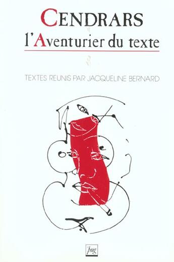 Couverture du livre « Cendrars, l'aventurier du texte » de Bernard J aux éditions Pu De Grenoble