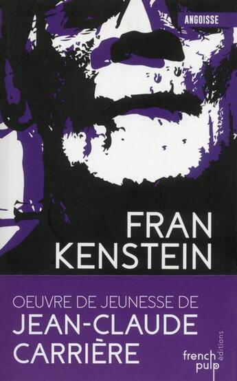 Couverture du livre « Frankenstein ; INTEGRALE VOL.3 ; T.5 ET T.6 ; Frankenstein rôde ; la cave de Frankenstein » de Benoit Becker aux éditions French Pulp