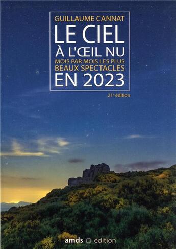 Couverture du livre « Le ciel à l'oeil nu (édition 2023) » de Guillaume Cannat aux éditions Amds