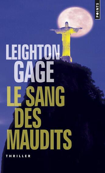 Couverture du livre « Le sang des maudits » de Leighton Gage aux éditions Points