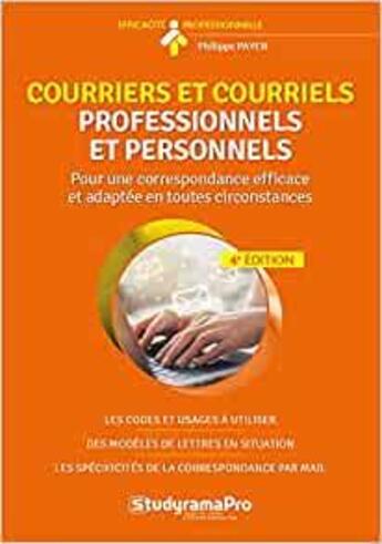 Couverture du livre « Courriers et courriels professionnels et personnel » de Philippe Payen aux éditions Studyrama