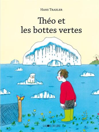Couverture du livre « Théo et les bottes vertes » de Hans Traxler aux éditions La Joie De Lire