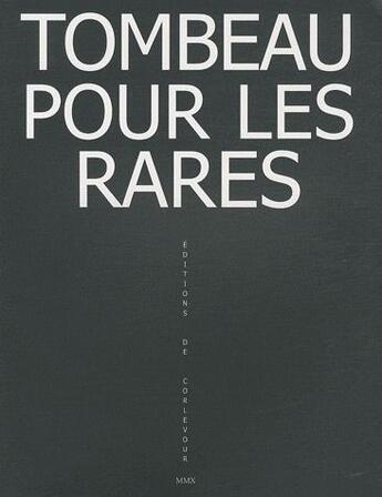 Couverture du livre « Tombeau pour les rares » de Nicolas Rozier aux éditions Corlevour