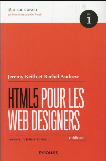 Couverture du livre « HTML5 pour les web designers (2e édition) » de Jeremy Keith et Rachel Andrew aux éditions Eyrolles