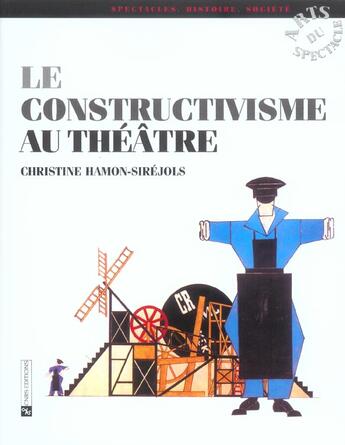 Couverture du livre « Le constructivisme au théâtre » de Christine Hamon-Sirejols aux éditions Cnrs