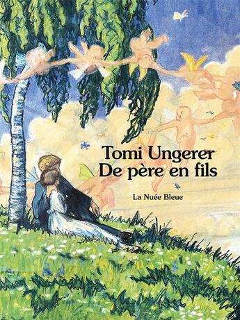 Couverture du livre « De père en fils » de Tomi Ungerer aux éditions La Nuee Bleue