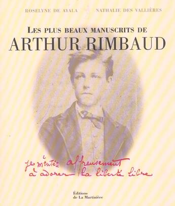 Couverture du livre « Plus Beaux Manuscrits De Arthur Rimbaud (Les) » de Des Vallieres/Ayala aux éditions La Martiniere