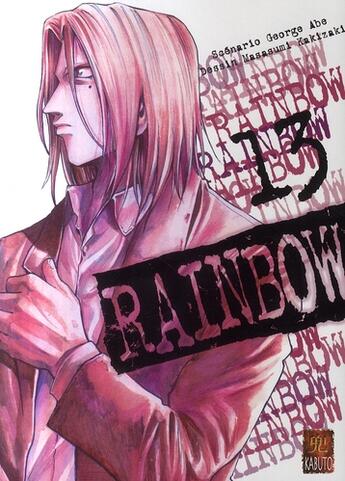 Couverture du livre « Rainbow T.13 » de George Abe et Masasumi Kakizaki aux éditions Kabuto