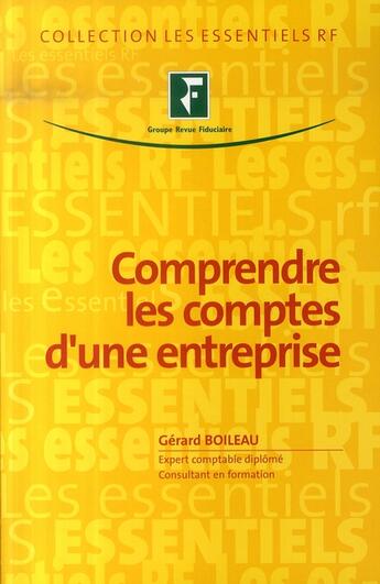 Couverture du livre « Comprendre les comptes d'une entreprise » de Boileau G. aux éditions Revue Fiduciaire