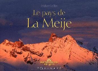 Couverture du livre « Le pays de La Meije » de Didier Grillet aux éditions Equinoxe
