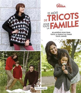 Couverture du livre « 12 mois de tricot pour toute la famille » de  aux éditions Marie-claire