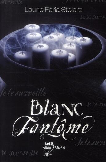 Couverture du livre « Blanc fantôme t.2 » de Laurie Faria Stolarz aux éditions Albin Michel Jeunesse