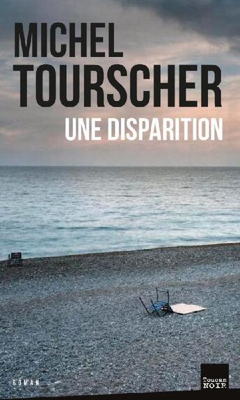 Couverture du livre « Une disparition » de Michel Tourscher aux éditions Toucan