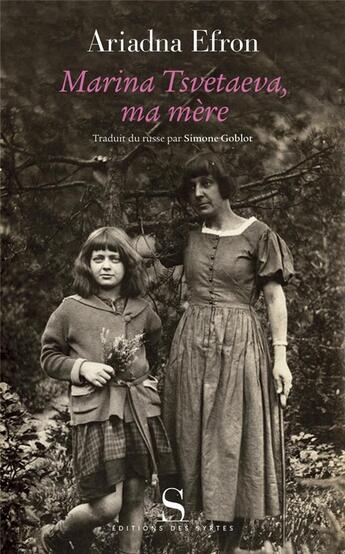 Couverture du livre « Marina Tsvetaeva, ma mère » de Adriana Efron aux éditions Syrtes