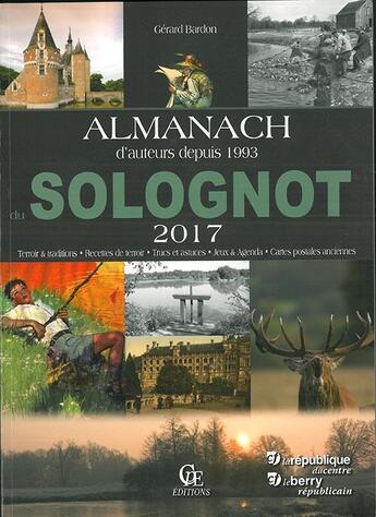 Couverture du livre « Almanach du Solognot (2017) » de Gerard Bardon aux éditions Communication Presse Edition