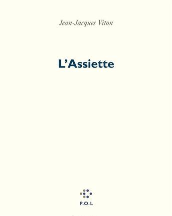 Couverture du livre « L'assiette » de Jean-Jacques Viton aux éditions P.o.l