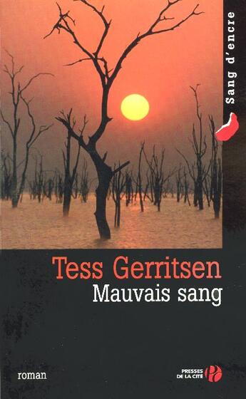 Couverture du livre « Mauvais sang » de Tess Gerritsen aux éditions Presses De La Cite
