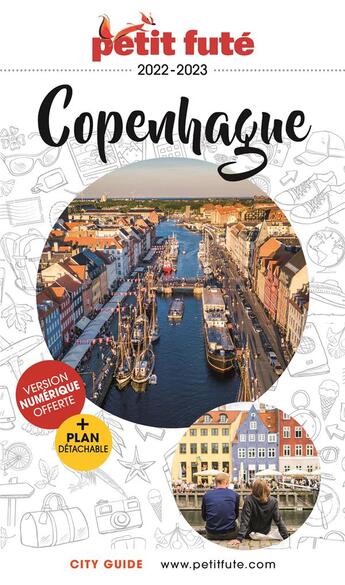Couverture du livre « GUIDE PETIT FUTE ; CITY GUIDE : Copenhage (édition 2022/2023) » de Collectif Petit Fute aux éditions Le Petit Fute