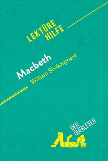 Couverture du livre « Macbeth von William Shakespeare (LektÃ¼rehilfe) : Detaillierte Zusammenfassung, Personenanalyse und Interpretation » de Claire Cornillon aux éditions Derquerleser.de