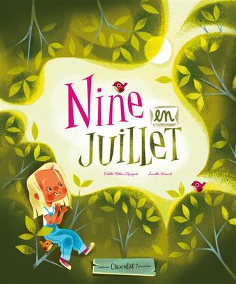 Couverture du livre « Nine en juillet » de Annette Marnat et Estelle Billon-Spagnol aux éditions Chocolat