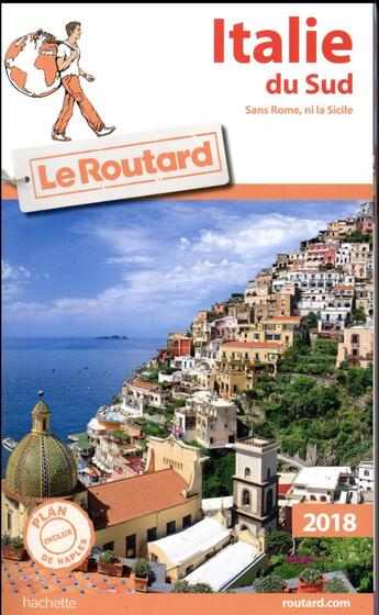 Couverture du livre « Guide du Routard ; Italie du Sud (édition 2018) » de Collectif Hachette aux éditions Hachette Tourisme
