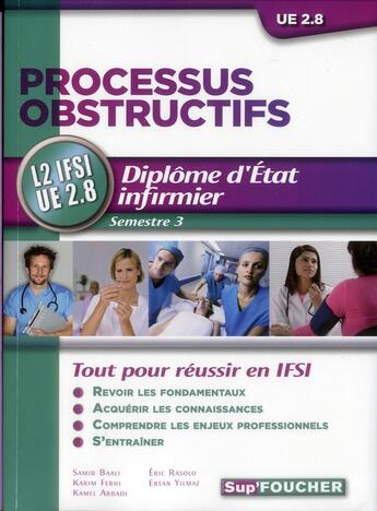 Couverture du livre « Processus obstructifs ; diplôme d'Etat infirmier ; L2 IFSI UE 2.8 ; semestre 3 » de Kamel Abbadi aux éditions Foucher
