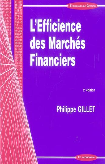 Couverture du livre « L'Efficience Des Marches Financiers (2e Edition) » de Philippe Gillet aux éditions Economica