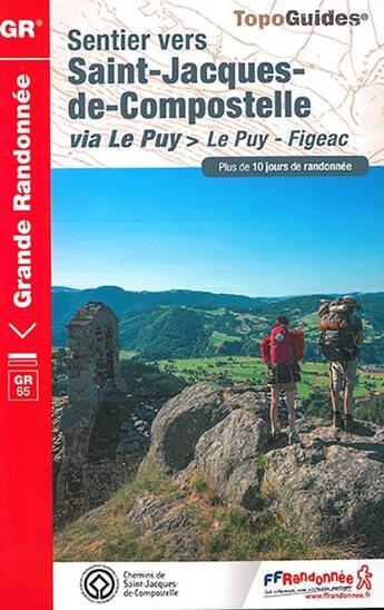 Couverture du livre « Sentier vers Saint-Jacques-de-Compostelle ; via Le Puy > Le Puy - Figeac (édition 2017) » de  aux éditions Ffrp