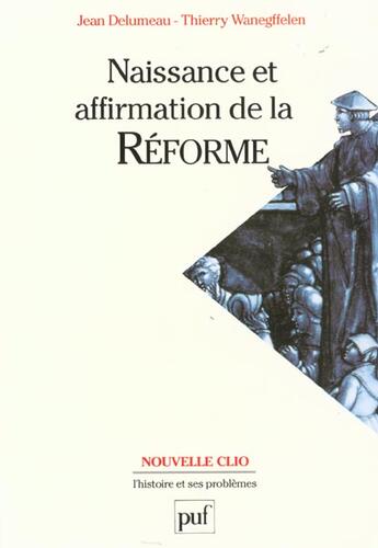 Couverture du livre « Naissance et affirmation de reforme » de Delumeau/Wanegffelen aux éditions Puf